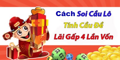 cách soi cầu lô bắt cầu đề Lãi gấp 4 lần – phương pháp soi cầu lô đề