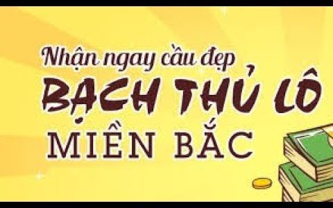 nhận xs bạch thủ lô miền bắc VIP
