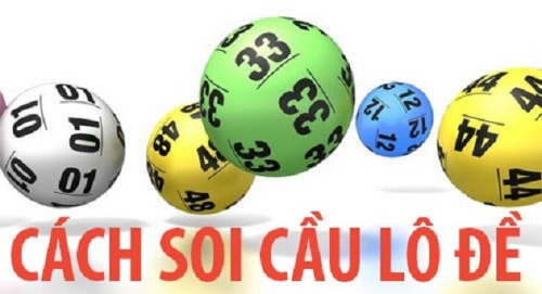 hướng dẫn cách soi cầu lô đề mới chuẩn nhất 2025 cho mọi cầu